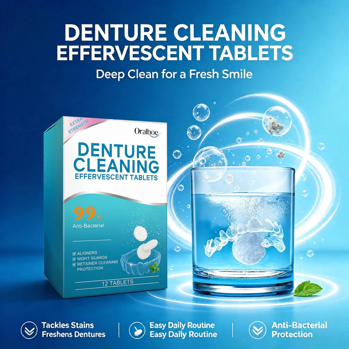 Effervescent Denture Cleaning Tablets for Stain Removal and Fresh Breath